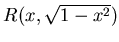 $R(x, \sqrt{ 1-x^2})$